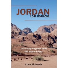 (英文圖書) Jordan: Lost Horizons: Discovering Forgotten Paths and Ancient Echoes. 平裝版, Independently Published, 英文