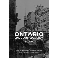 (英文圖書) Ontario Since Confederation: A Reader Second Edition 精裝版, University of Toronto Press, 英文