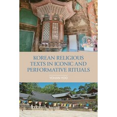 (英文圖書) Korean Religious Texts in Iconic and Performative Rituals 精裝版, Equinox Publishing (UK), 英文