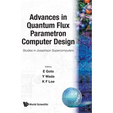 (英文圖書) Adv in Quantum Flux Parametron... (V3) 精裝版, World Scientific Publishing..., 英文