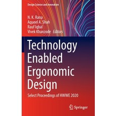 (英文圖書) Technology Enabled Ergonomic Design: Select Proceedings of HWWE 2020 精裝版, Springer, 英文