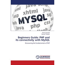 (英文圖書) Beginners Guide: PHP and its connectivity with MySQL 平裝版, LAP Lambert Academic Publis..., 英文