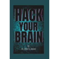 (英文圖書) Hack Your Brain: Control Your World 平裝版, Independently Published, 英文