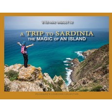 A trip to Sardinia 平裝版, Youcanprint, 英文