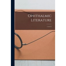 (英文圖書) Ophthalmic Literature; 1 no.12 平裝版, Legare Street Press, 英文
