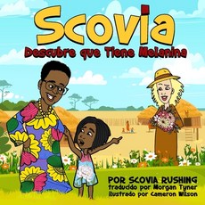 (英文圖書)Scovia Descubre que Tiene Melanina 平裝版, Scovia, 英文