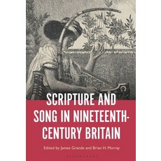 (英文圖書) Scripture and Song in Nineteenth-Century Britain 精裝版, Bloomsbury Academic, 英文