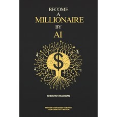 (英文圖書) Become A Millionaire By AI 平裝版, Shervin Tarjoman, 英文