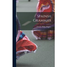 (英文圖書) Spainsh Grammar 精裝版, Legare Street Press, 英文
