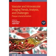 Vascular and Intravaslcular Imaging Trends Analysis and Challenges - Volume 2: Plaque characteriza... 精裝版, Institute of Physics Publis..., 英文