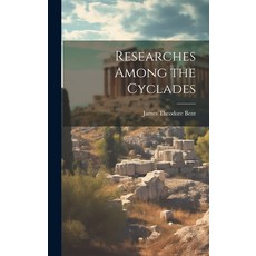 (英文圖書) Researches Among the Cyclades 精裝版, Legare Street Press, 英文