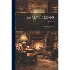 (英文圖書)Early Lessons; Volume II 平裝版, Legare Street Press, 英文