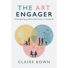(英文圖書) The Art Engager: Reimagining Guided Experiences in Museums 平裝版, Thinking Museum, 英文