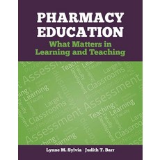 Pharmacy Education: What Matters in Learning and Teaching 平裝版, Jones & Bartlett Publishers, 英文