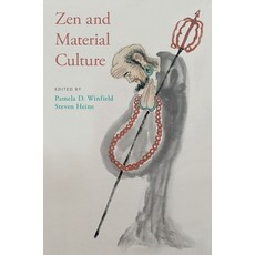 (英文圖書) Zen and Material Culture 平裝版, Oxford University Press, 英文