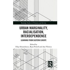 (英文圖書) Urban Marginality Racialisation Interdependence: Learning from Eastern Europe 精裝版, Routledge, 英文