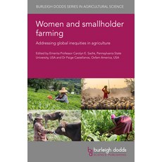(英文圖書) Women and Smallholder Farming: Addressing Global Inequities in Agriculture 精裝版, Burleigh Dodds Science Publ..., 英文