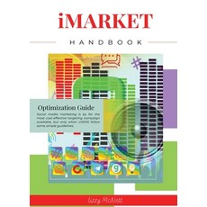 (英文圖書) iMARKET Handbook: Optimization Guide 平裝版, Writer's Publishing House, 英文
