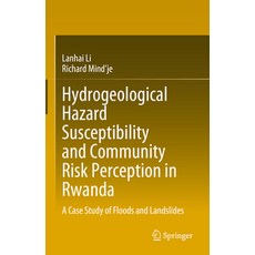 (英文圖書) Hydrogeological Hazard Susceptibility and Community Risk Perception in Rwanda: A Case Study o... 精裝版, Springer, 英文