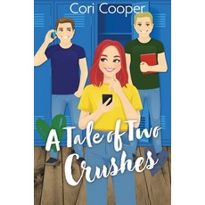 (英文圖書) A Tale of Two Crushes 平裝版, Immortal Works LLC, 英文