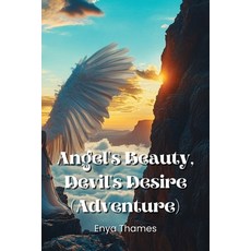 (英文圖書) Angel's Beauty Devil's Desire (Adventure) 平裝版, Enya Thames, 英文