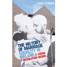 (英文圖書) The History of Marriage Equality in Ireland: A Social Revolution Begins 平裝版, Manchester University Press, 英文