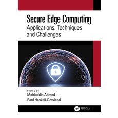 (英文圖書) Secure Edge Computing: Applications Techniques and Challenges 平裝版, CRC Press, 英文