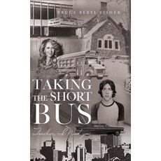 (英文圖書)Taking the Short Bus: Teacher I Need You 精裝版, Nextone Inc, 英文