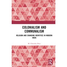(英文圖書) Colonialism and Communalism: Religion and Changing Identities in Modern India 精裝版, Routledge, 英文