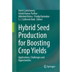 (英文圖書) Hybrid Seed Production for Boosting Crop Yields: Applications Challenges and O... 精裝版, Springer, 英文