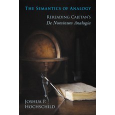 (英文圖書) Semantics of Analogy: Rereading Cajetan's De Nominum Analogia 精裝版, University of Notre Dame Press, 英文