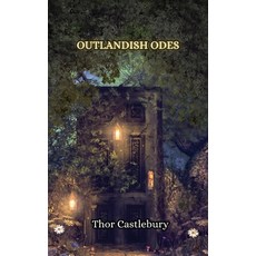 (英文圖書) Outlandish Odes 平裝版, Creative Arts Management Ou, 英文