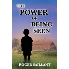 (英文圖書) The Power of Being Seen 平裝版, Saratoga Springs Publishing..., 英文
