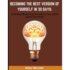 (英文圖書) Becoming the Best Version of Yourself in 30 Days: A 30-Day Blueprint to Transfo... 平裝版, Independently Published, 英文
