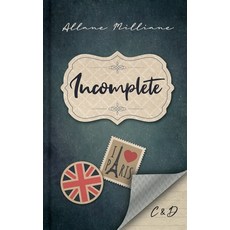Incomplete 平裝版, Allane Milliane, 英文