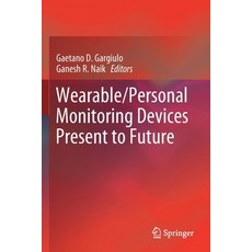 (英文圖書) Wearable/Personal Monitoring Devices Present to Future 平裝版, Springer, 英文