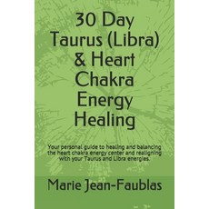 (英文圖書) 30 Day Taurus (Libra) & Heart Chakra Energy Healing: Your personal guide to healing and balan... 平裝版, Independently Published, 英文