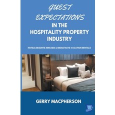 (英文圖書) Guest Expectations in The Hospitality Property Industry 平裝版, Keystone Hpd, 英文