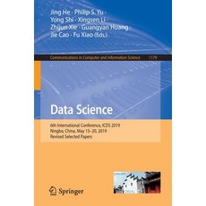 Data Science: 6th International Conference Icds 2019 Ningbo China May 15-20 2019 Revised Selec... 平裝版, Springer, 英文