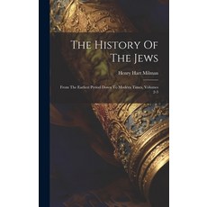 (英文圖書) The History Of The Jews: From The Earliest Period Down To Modern Times Volumes 2-3 精裝版, Legare Street Press, 英文