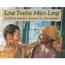 (英文圖書)Love Twelve Miles Long 平裝版, Lee & Low Books, 英文