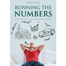 (英文圖書) Running the Numbers: A step-by-step guide to life's major financial decisions 平裝版, Desert Press Books, 英文