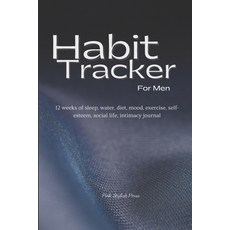 Habit Tracker: 12 weeks Planner and Organizer for Sleep Water Diet Moods Exercise Self-Esteem ... 平裝版, Independently Published, 英文