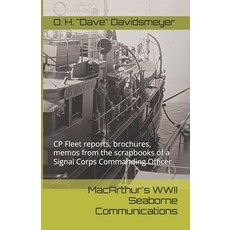 (英文圖書) MacArthur's WWII Seaborne Communications: CP Fleet reports brochures memos fr... 平裝版, Independently Published, 英文