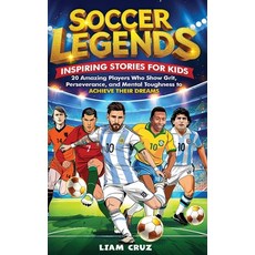 (英文圖書)Soccer Legends for Kids: 20 Amazing Players Who Show Grit Perseverance and Men... 精裝版, Cordova Consulting, 英文