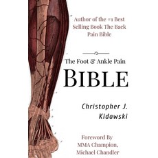 (英文圖書) The Foot & Ankle Pain Bible: A Self-Care Guide to Eliminating the Source of Your Foot Pain 平裝版, Createspace Independent Pub..., 英文