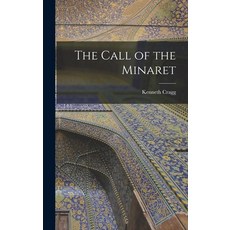 (英文圖書) The Call of the Minaret 精裝版, Hassell Street Press, 英文