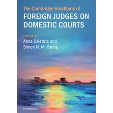 (英文圖書) The Cambridge Handbook of Foreign Judges on Domestic Courts 精裝版, Cambridge University Press, 英文