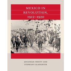 (英文圖書) Mexico in Revolution 1912-1920 平裝版, University of North Carolin..., 英文