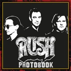 (英文圖書) Rush Photobook: A collection of Iconic photos for Rock Admirers 平裝版, Independently Published, 英文